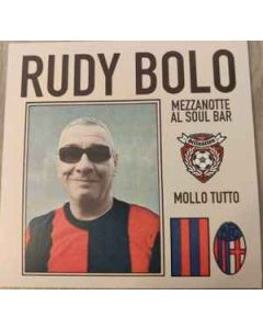 Rudy Bolo - Mezzanotte Al Soul Bar 7"EP