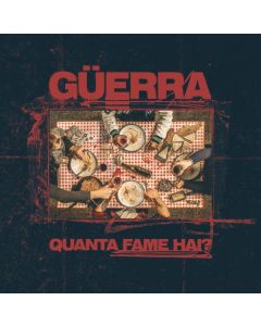 Güerra – Quanta Fame Hai? 12"LP