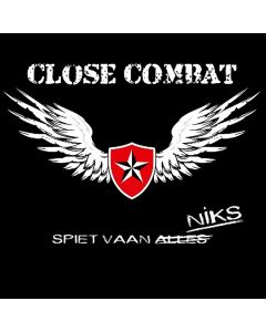 Close Combat "Spiet Vaan Niks" CD