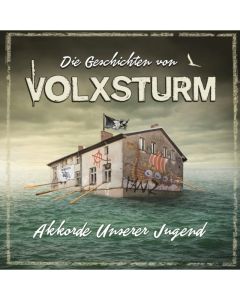 Volxsturm - Die Geschichten von Volxsturm - Akkorde unserer Jugend 2xCD-Digipack