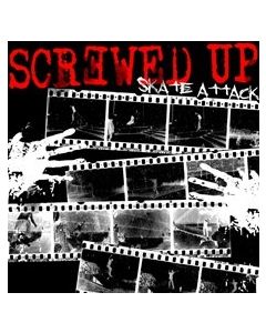 Screwed Up - Skate Attack 12"LP