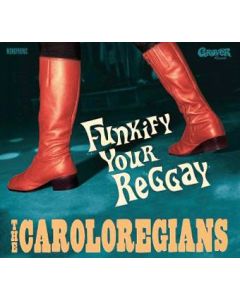 Caroloregians - Funkify Your Reggay CD