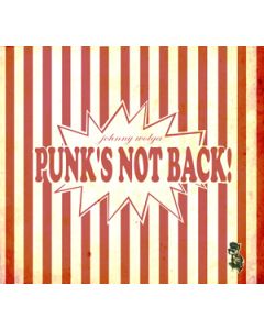 Johnny Wolga - Punk's not back CD (Digipack)