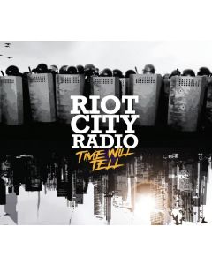Riot City Radio - Time will tell CD