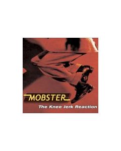 Mobster - The Knee Jerk Reaction - CD