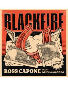 Boss Capone meets George Dekker - Blackfire 12"LP