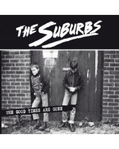 SUBURBS - The Good Times Are Gone - CD Digipack