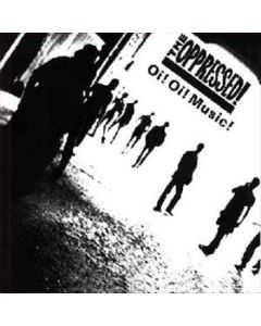 Oppressed,The - Oi! Oi! Music! 12"LP