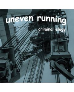 Uneven Running "Criminal Elegy" CD (JAPAN IMPORT)
