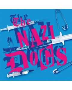 Nazi Dogs, The - Saigon Shakes 7" EP lim.150 Blue