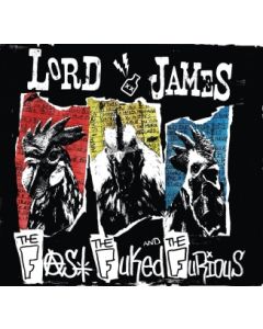 Lord James-The Fast,The Fuked and the Furious- Digipack-CD