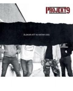 Projekt 9-Älskar Att Ni Hatar Oss 7"EP