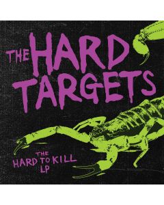Hard Targets - The Hard To Kill 12"LP lim.300 black