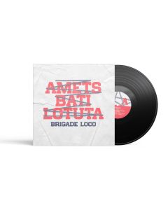 Brigade Loco - Amets Bati Lotuta 12"LP