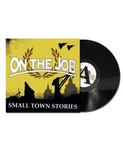 On the Job - "Smalltown Stories" - 12"LP lim. 200 black