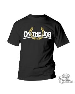 On the Job - classic - T-Shirt black