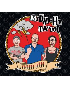 Midnight Tattoo - "Trouble Bound" Digipack-CD