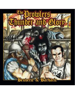 V/A Prowlers / Thunder & Glory - "Beuverie & Barbarie" Split 7"EP lim.200 splatter