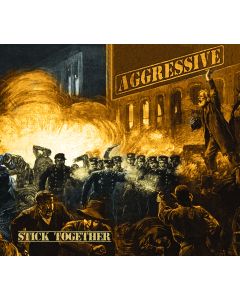 AGGRESSIVE - Stick Together Digipack-CD incl.16pages booklet