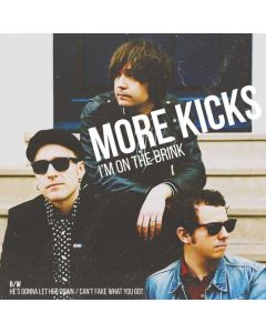 More Kicks - I´m On The Brink 7"EP