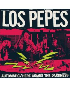Los Pepes - Automatic/ Here Comes The Darkness 7"EP