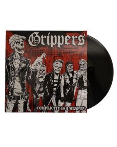 Grippers - Complicity is a weapon 12"LP