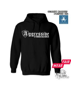 Aggressive - "Unbreakable" - Hoody black
