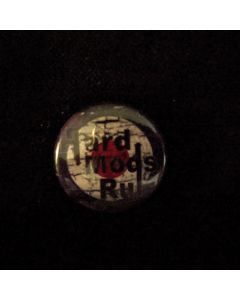 Hard Mods Rule - Button  25mm