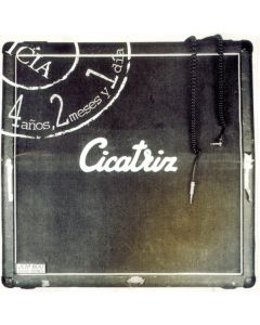 Cicatriz - 4 anos, dos meses y un dia 12"LP