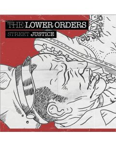 Lower Orders - Street Justice 7"EP lim. 200 splatter