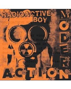 MODERN ACTION - “Radioactive boy” 7"EP clear