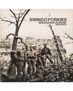 Swingo porkies - Résurgence du passé - répétition 83 - 7"EP