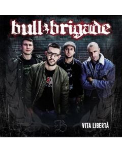Bull Brigade ‎- Vita Libertà 12"LP