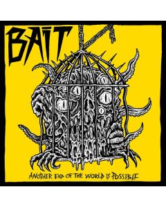 Bait - Another end of the world is possible 7"EP
