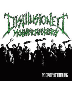 Disillusioned Motherfuckers ‎- "Pogromstimmung" - 7"EP lim. 300 toxic green