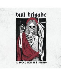 Bull Brigade - Il Fuoco Non Si È Spento CD
