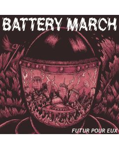 Battery March - Futur Pour Eux 7"EP