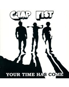 Gimp Fist – Your Time Has Come CD