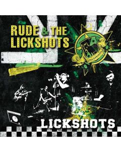 Rude & The Lickshots - Lickshot CD