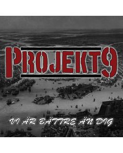 Projekt 9 - Vi Är Bättre Än Dig - CD lim.125 copies