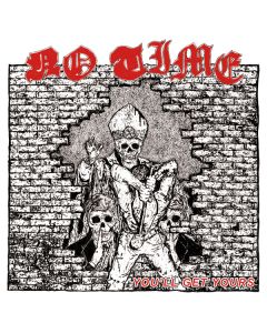 No Time - You'll Get Yours 12"LP