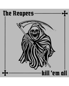 Reapers, The - Kill 'Em All 12"LP