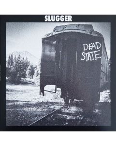 Slugger - Dead State 12"LP 
