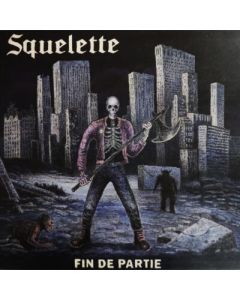 Squelette - Fin De Partie 12"LP
