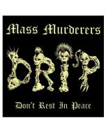 Mass Murderers - D.R.I.P. 12"LP