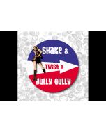 Shake Twist& Hully Gully-Button 37mm