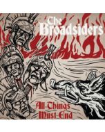 BROADSIDERS,THE-ALL THINGS MUST END 12"GF-LP lim.109 clear/gold