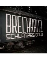 Brechraitz - "Schwarzes Gold" - 12"Gatefold-LP