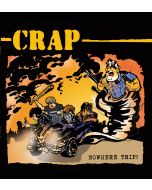 CRAP - Nowhere Trip - CD + bonus