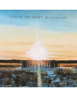 Live By The Sword - The Glorious Dead 12"LP